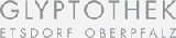 Glypthothek Etsdorf